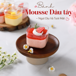 Bánh Mousse Dâu Tây